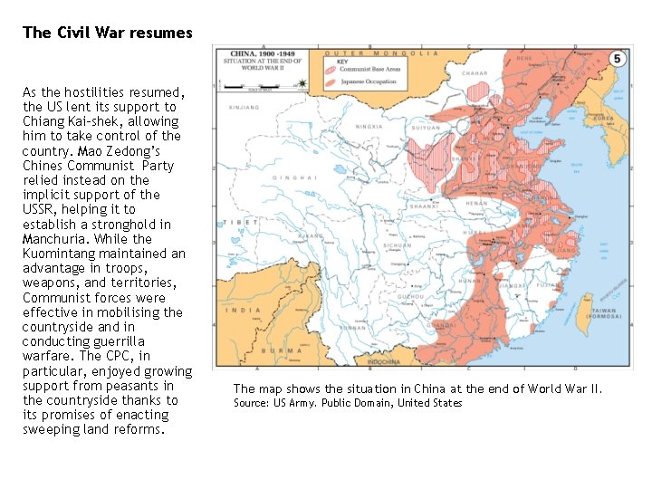 The Civil War resumes As the hostilities resumed, the US lent its support to The Civil War resumes As the hostilities resumed, the US lent its support to