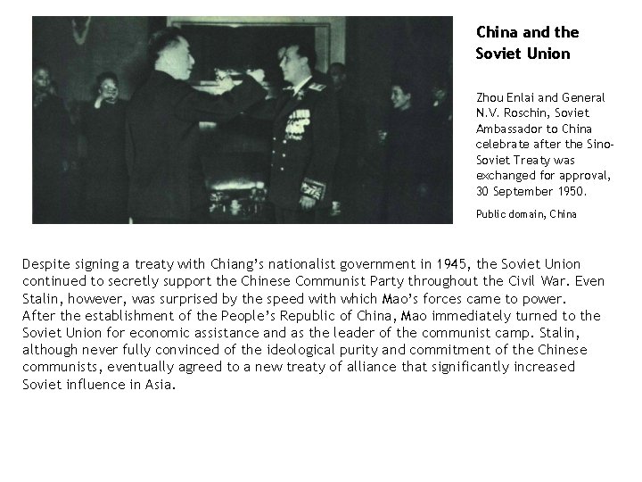 China and the Soviet Union Zhou Enlai and General N. V. Roschin, Soviet Ambassador China and the Soviet Union Zhou Enlai and General N. V. Roschin, Soviet Ambassador