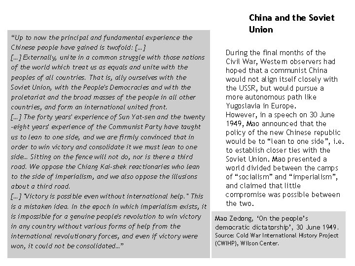 “Up to now the principal and fundamental experience the Chinese people have gained is “Up to now the principal and fundamental experience the Chinese people have gained is