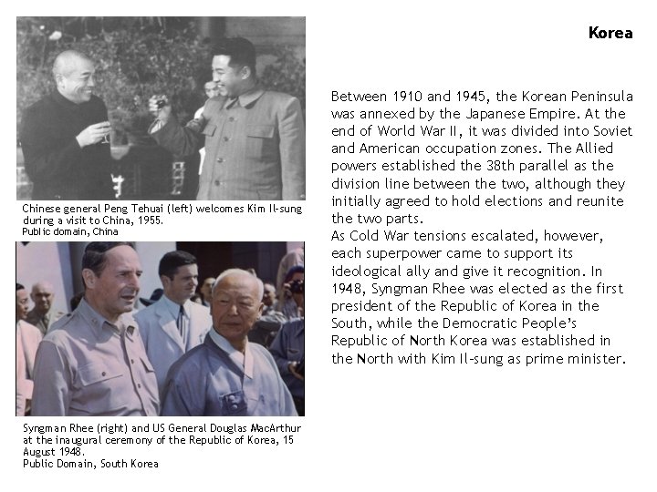 Korea Chinese general Peng Tehuai (left) welcomes Kim Il-sung during a visit to China, Korea Chinese general Peng Tehuai (left) welcomes Kim Il-sung during a visit to China,