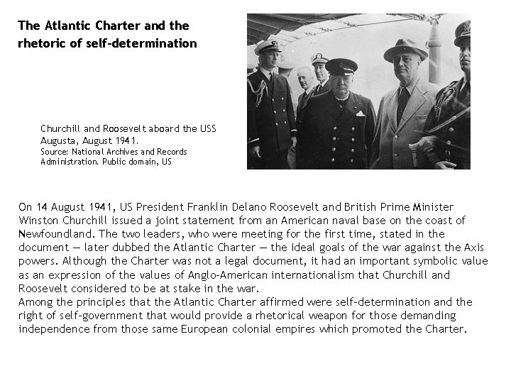 The Atlantic Charter and the rhetoric of self-determination Churchill and Roosevelt aboard the USS The Atlantic Charter and the rhetoric of self-determination Churchill and Roosevelt aboard the USS