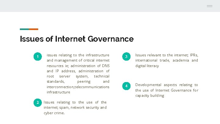 Issues of Internet Governance 1 2 issues relating to the infrastructure and management of