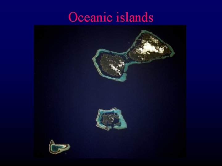 Oceanic islands 
