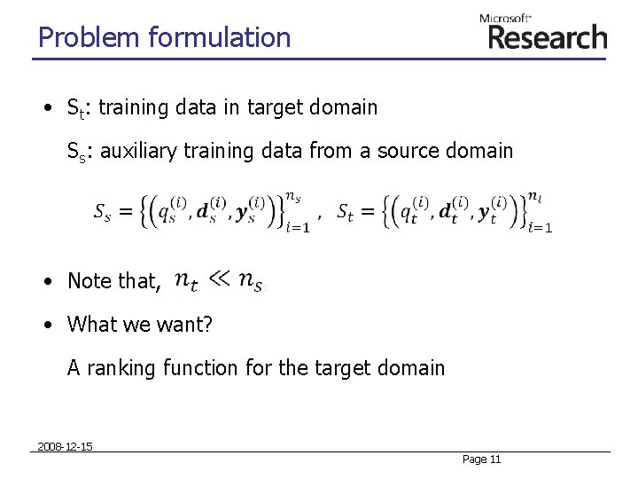 Problem formulation • St: training data in target domain Ss: auxiliary training data from Problem formulation • St: training data in target domain Ss: auxiliary training data from