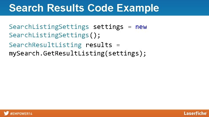 Search Results Code Example Search. Listing. Settings settings = new Search. Listing. Settings(); Search.