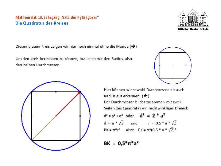 Mathematik 10. Jahrgang „Satz des Pythagoras“ Die Quadratur des Kreises 