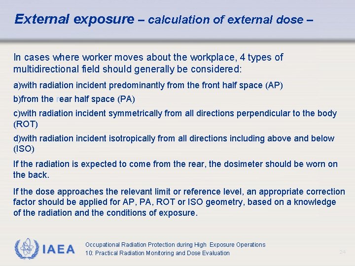 External exposure – calculation of external dose – In cases where worker moves about External exposure – calculation of external dose – In cases where worker moves about