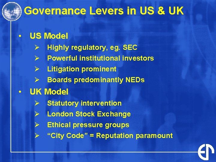 Governance Levers in US & UK • US Model Ø Ø Highly regulatory, eg. Governance Levers in US & UK • US Model Ø Ø Highly regulatory, eg.