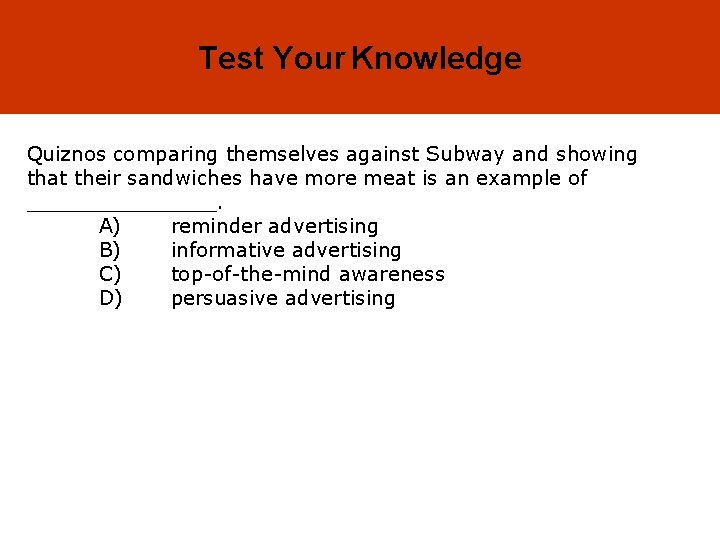 18 -13 Test Your Knowledge Quiznos comparing themselves against Subway and showing that their