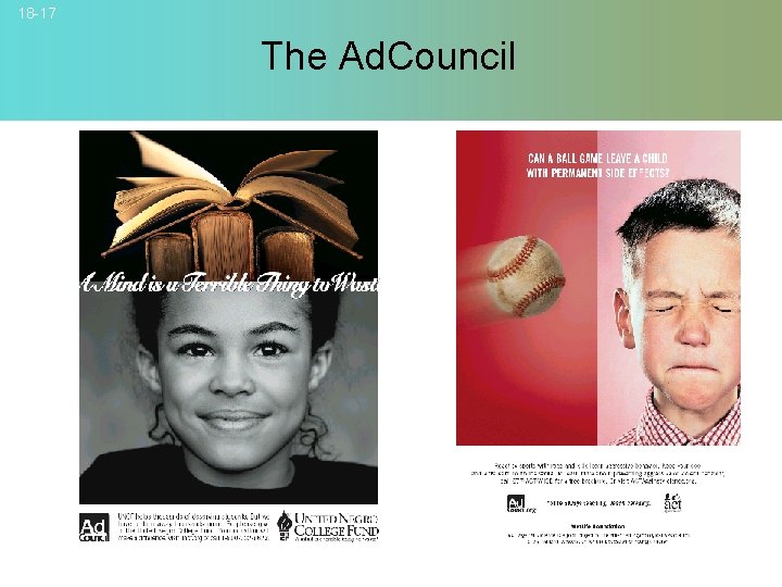 18 -17 The Ad. Council © 2007 Mc. Graw-Hill Companies, Inc. , Mc. Graw-Hill/Irwin