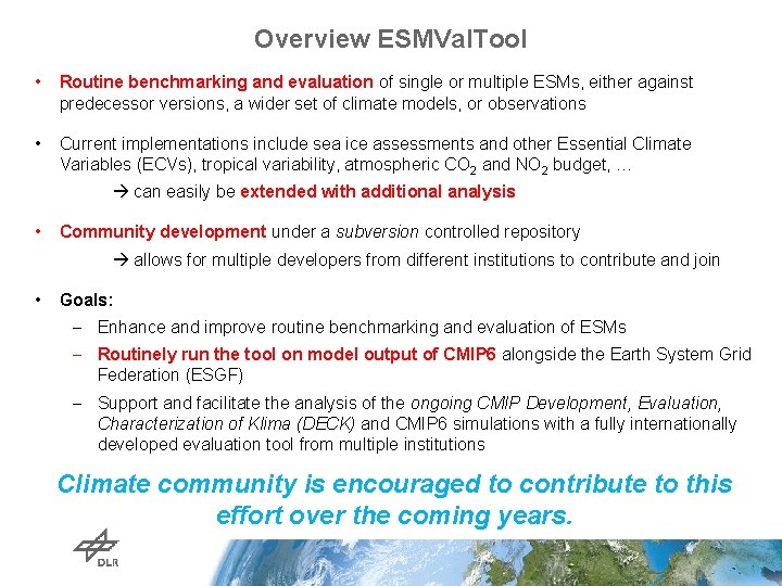 Overview ESMVal. Tool • Routine benchmarking and evaluation of single or multiple ESMs, either