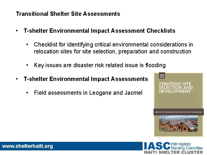 Transitional Shelter Site Assessments • T-shelter Environmental Impact Assessment Checklists • Checklist for identifying