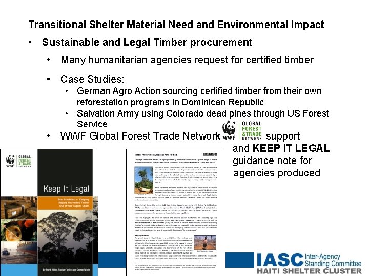 Transitional Shelter Material Need and Environmental Impact • Sustainable and Legal Timber procurement •