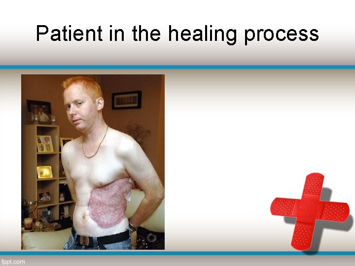 Patient in the healing process 