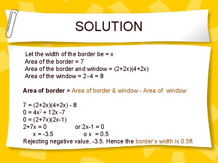 SOLUTION Let the width of the border be = x Area of the border