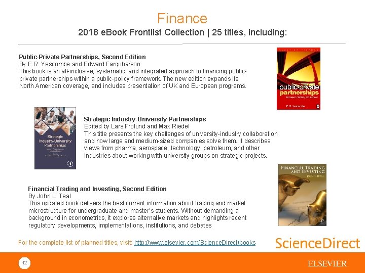 Finance 2018 e. Book Frontlist Collection | 25 titles, including: Support researchers’ Public-Private Partnerships,