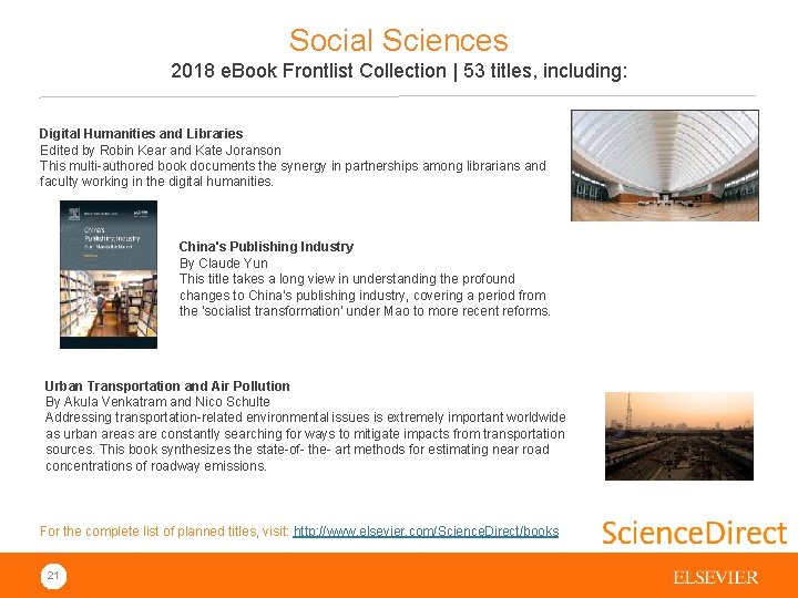 Social Sciences 2018 e. Book Frontlist Collection | 53 titles, including: Support researchers’ need