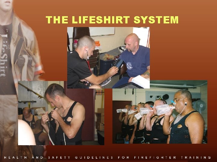 THE LIFESHIRT SYSTEM 