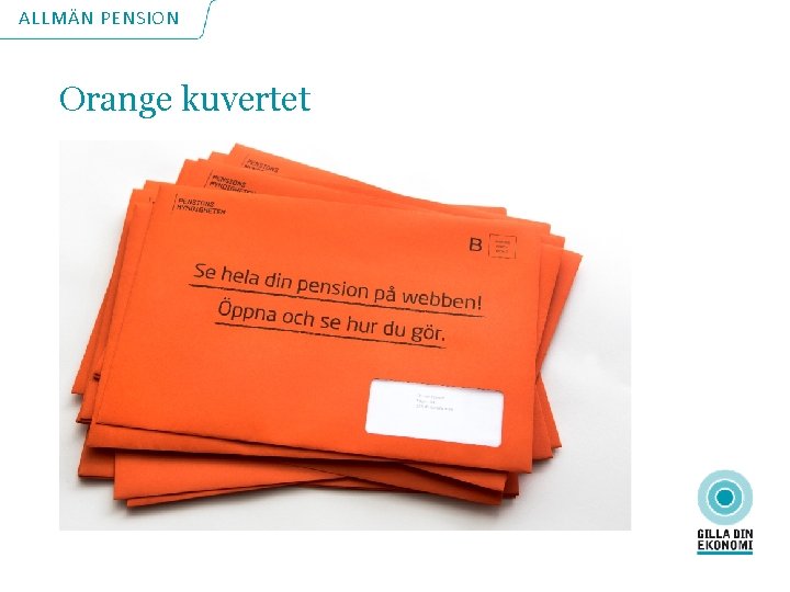 ALLMÄN PENSION Orange kuvertet 
