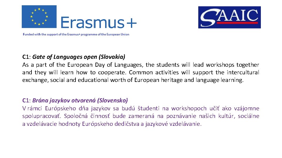 C 1: Gate of Languages open (Slovakia) As a part of the European Day