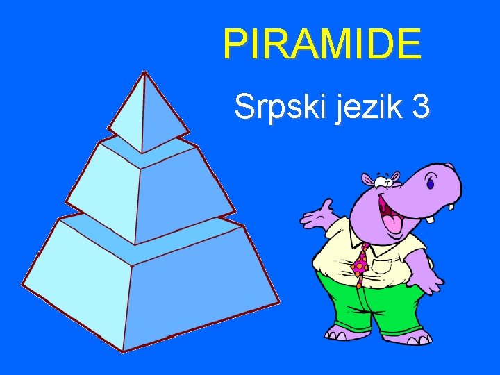 PIRAMIDE Srpski jezik 3 