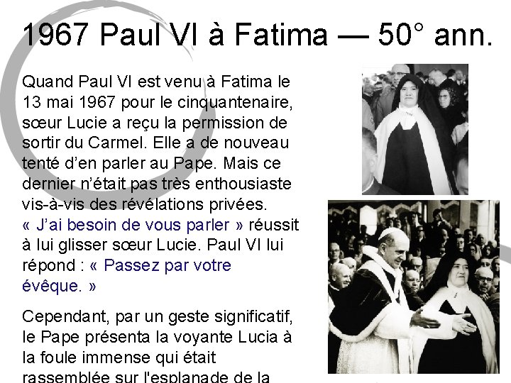 1967 Paul VI à Fatima — 50° ann. Quand Paul VI est venu à