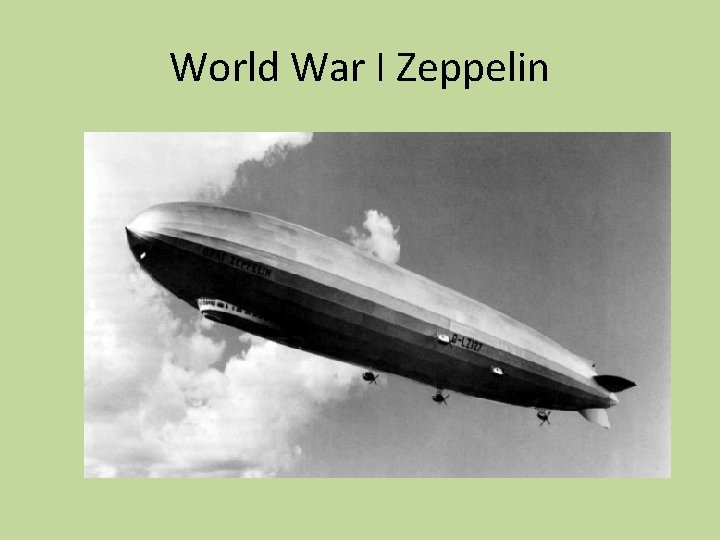 World War I Zeppelin 