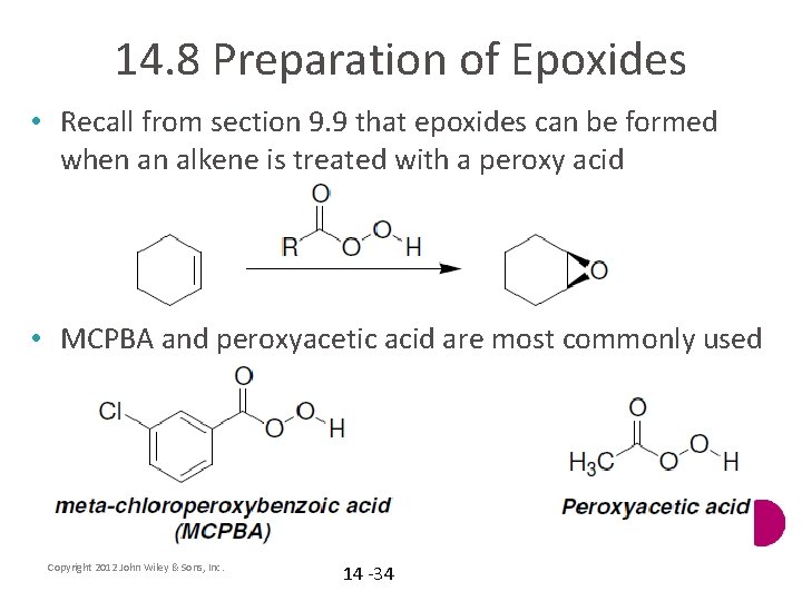 14. 8 Preparation of Epoxides • Recall from section 9. 9 that epoxides can