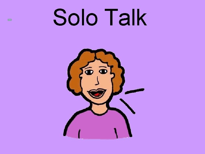 Solo Talk 