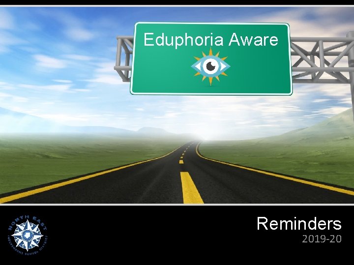 Eduphoria Aware Reminders 2019 -20 