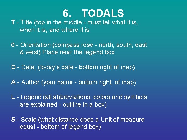 6. TODALS T - Title (top in the middle - must tell what it