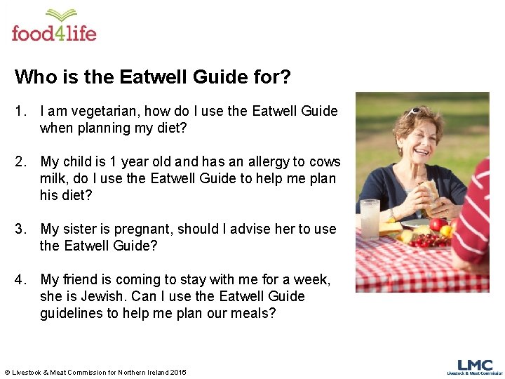 Who is the Eatwell Guide for? 1. I am vegetarian, how do I use