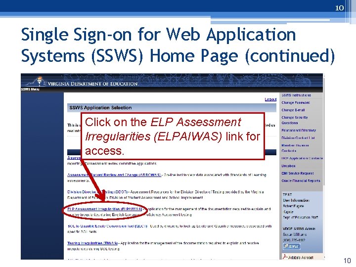 10 Single Sign-on for Web Application Systems (SSWS) Home Page (continued) Click on the