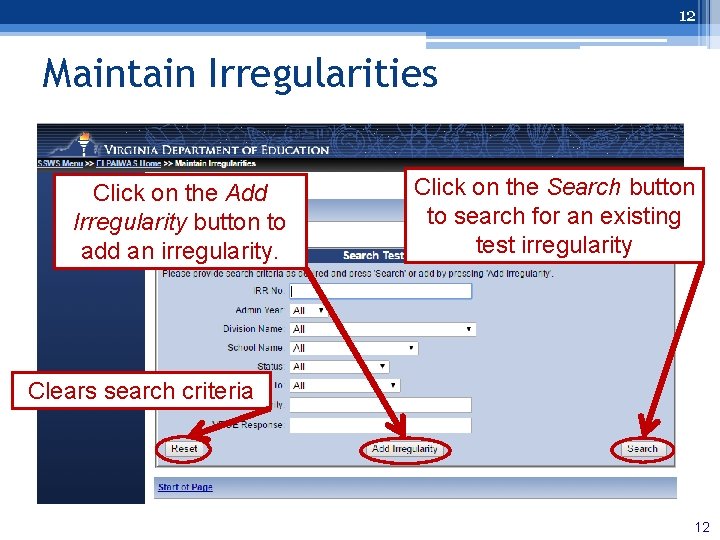 12 Maintain Irregularities Click on the Add Irregularity button to add an irregularity. Click