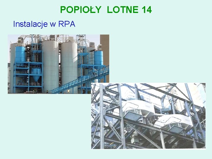 POPIOŁY LOTNE 14 Instalacje w RPA 