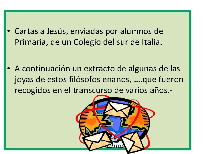  • Cartas a Jesús, enviadas por alumnos de Primaria, de un Colegio del