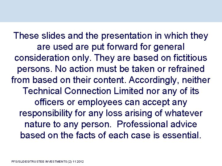 These slides and the presentation in which they are used are put forward for