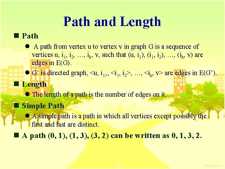 Path and Length n Path l A path from vertex u to vertex v