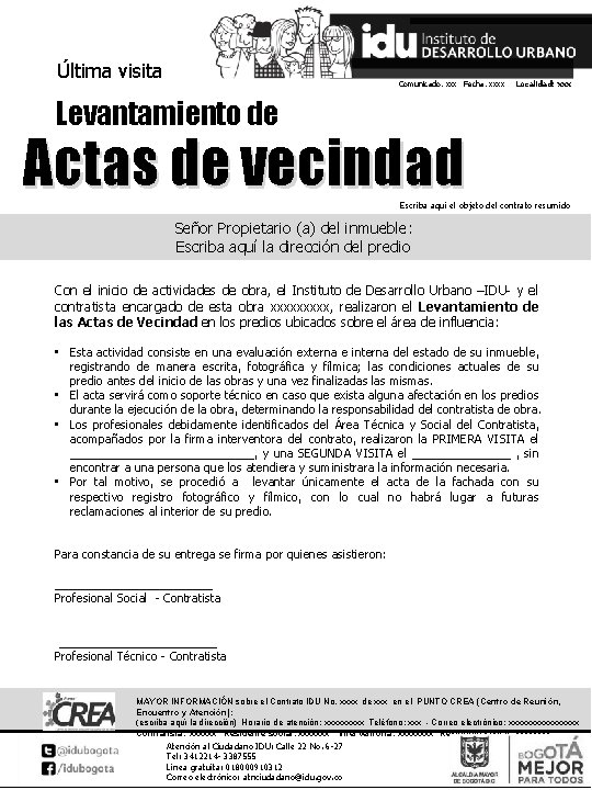 Última visita Comunicado: xxx Fecha: xxxx Localidad: xxx Levantamiento de Actas de vecindad Escriba