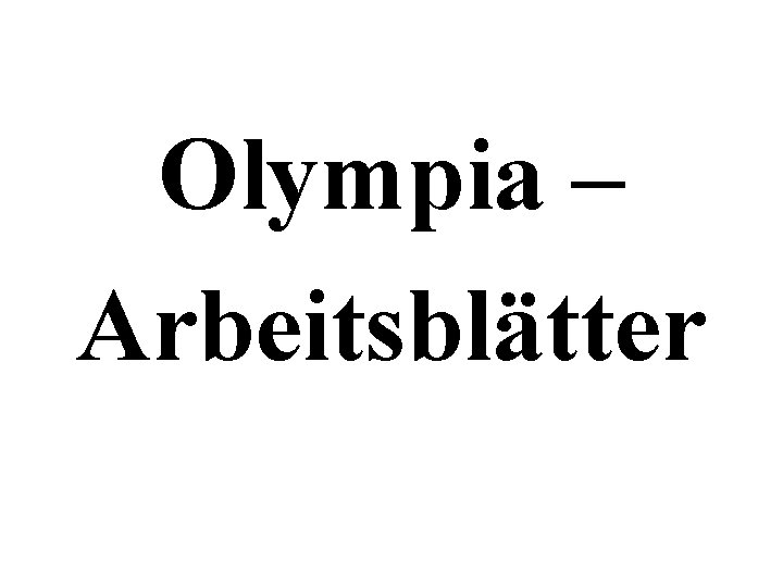 Olympia – Arbeitsblätter 