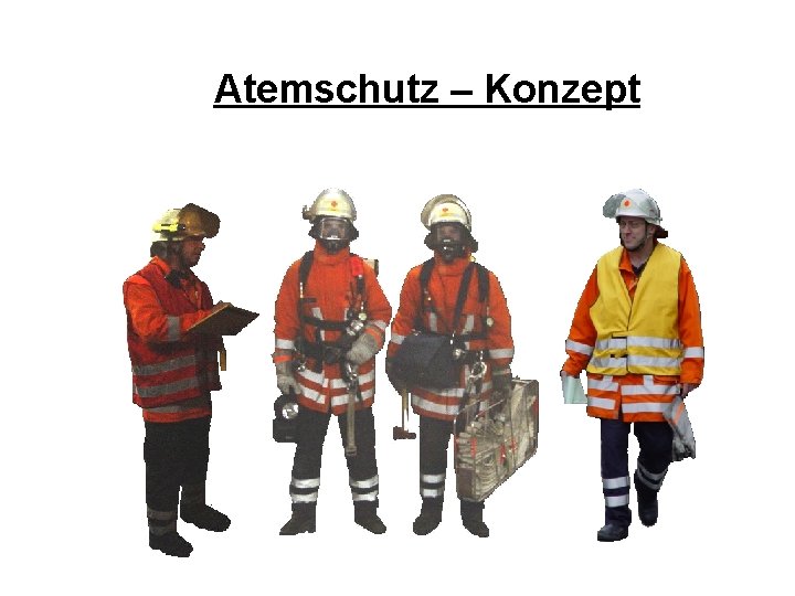 Atemschutz – Konzept 