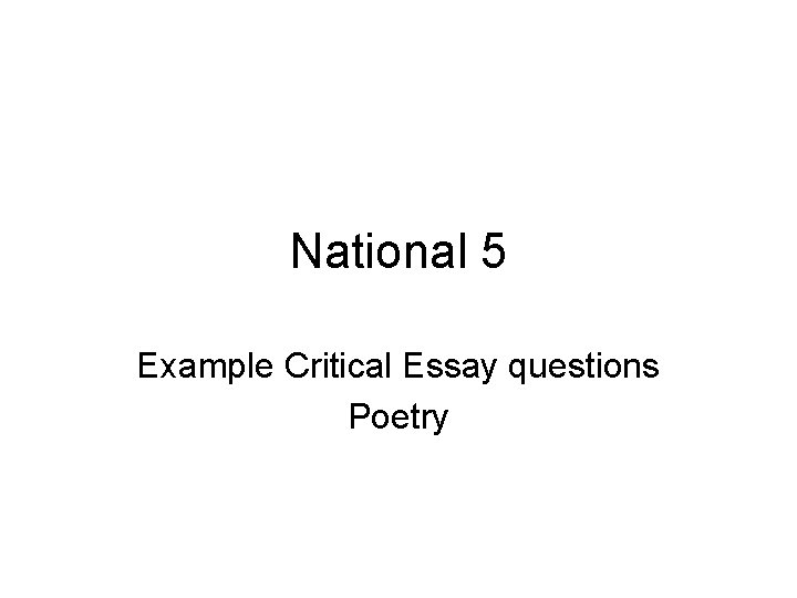 National 5 Example Critical Essay questions Poetry 