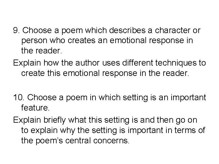 9. Choose a poem which describes a character or person who creates an emotional