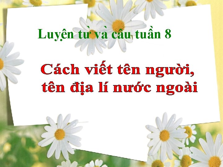 Luyê n tư va câu tuâ n 8 