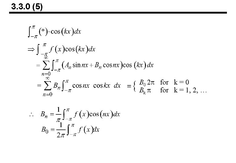 3. 3. 0 (5) B 0 2 p for k = 0 Bk p