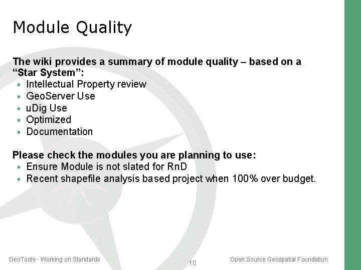 Module Quality The wiki provides a summary of module quality – based on a Module Quality The wiki provides a summary of module quality – based on a