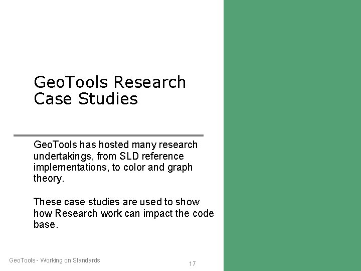Geo. Tools Research Case Studies Geo. Tools has hosted many research undertakings, from SLD Geo. Tools Research Case Studies Geo. Tools has hosted many research undertakings, from SLD