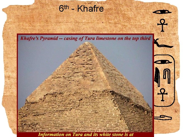 6 th - Khafre 