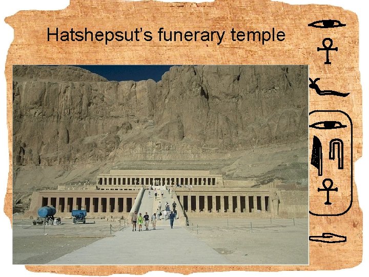 Hatshepsut’s funerary temple 