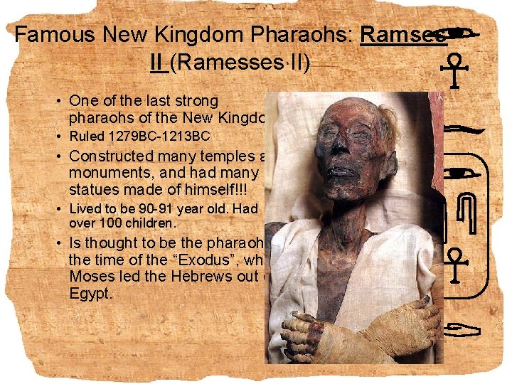 Famous New Kingdom Pharaohs: Ramses II (Ramesses II) • One of the last strong